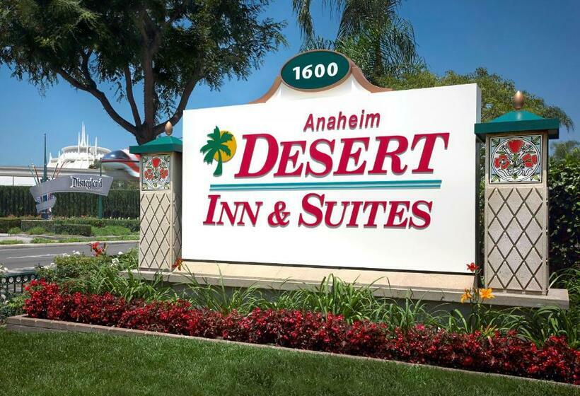 Hotel Anaheim Desert Inn & Suites