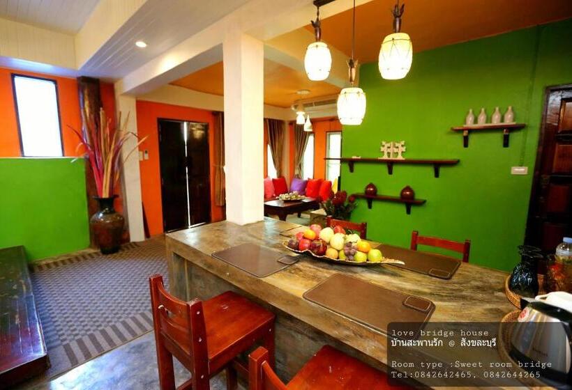 Люкс, Love Bridge House บ้านสะพานรัก